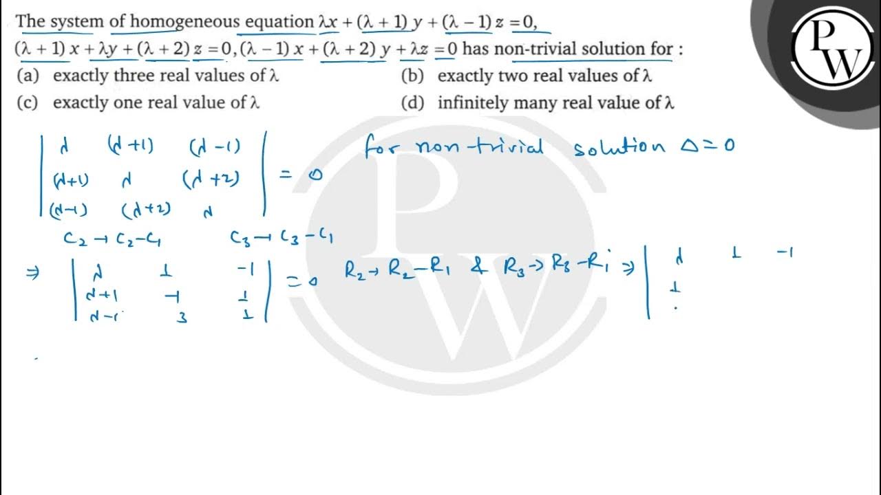The system of homogeneous equation \( \lambda x+(\lambda+1) y+(\lam ...
