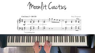 Moonlit Cactus - Amy Ferguson
A fun, jazzy little piece for intermediate pianists!
To purchase this sheet music or view other works by Amy, check out her website: https://www.amyfergusonstudio.com
To support my channel or purchase my original works: https://ko-fi.com/bethanywakim Moonlit Cactus - Amy Ferguson