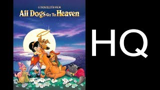 All Dogs Go to Heaven soundtrack - You Can't Keep a Good Dog Down (CD ver)