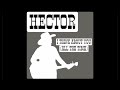 I Think About You (All The Time) - Hector OFFICIAL AUDIO