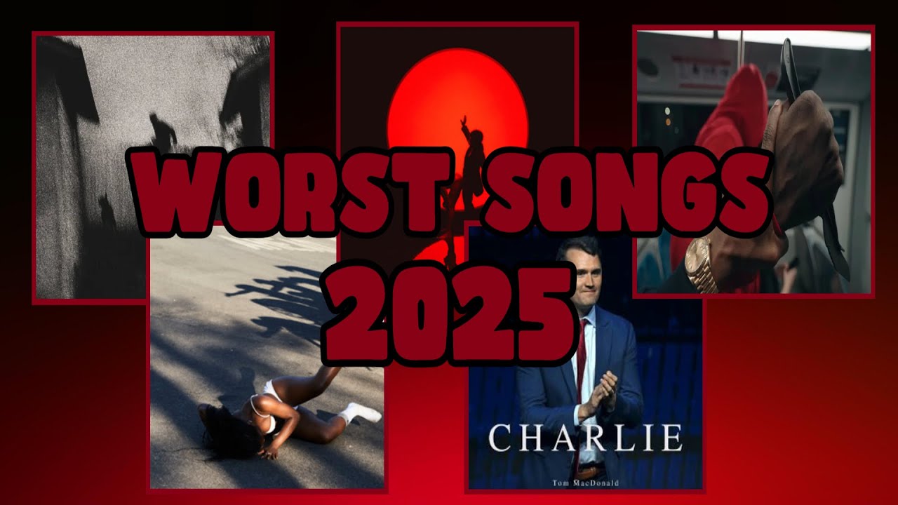 The Worst Songs of 2025