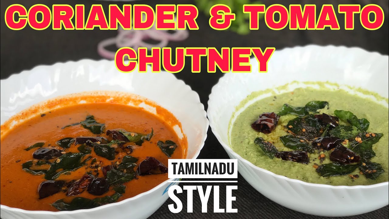 CORIANDER & TOMATO CHUTNEY TAMILNADU STYLE MALAYALAM TAMIL