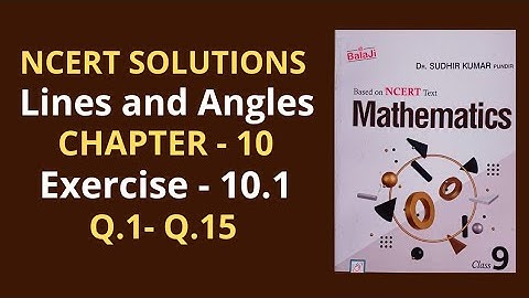 class 9/chapter 10/Ex-10.1/lines and angles/Shri Balaji Publications/ NCERT SOLUTIONS/ Maths/JEZ