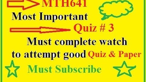 MTH 641 Quiz # 3 solved 2021 (100 % correct)