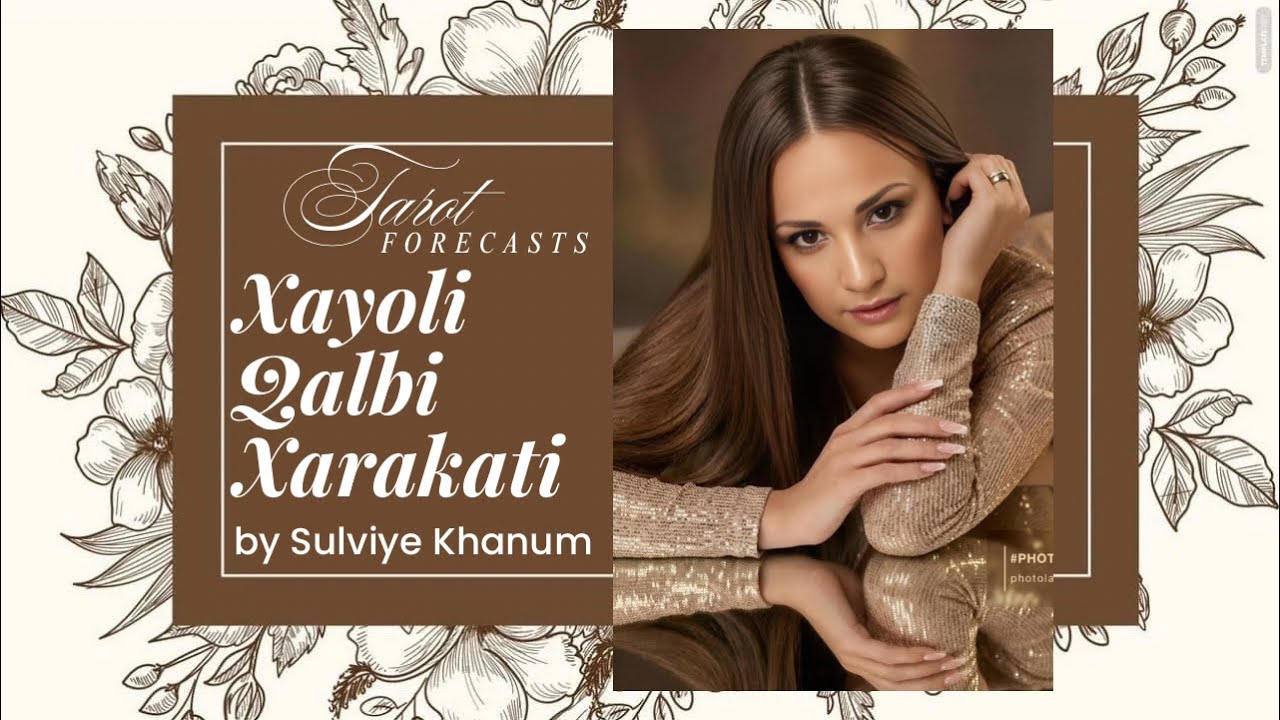 Xayoli Qalbi Xarajati #tarot #таро #гадание @SulviyeKhanum-7 