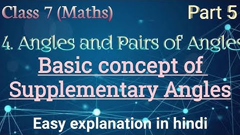 Class:7#Maths#Chapter:4 Angles and Pairs of angles#Supplementary angles#Part 5 #By Kajal Nagariya