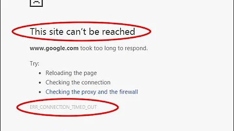 How to fix This site can’t be reached|ERR_CONNECTION_TIMED_OUT in Google chrome