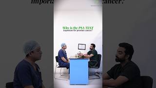 PSA Test Explained | Importance in Prostate Health & Early Detection