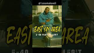 E-40 Mobb Type Beat Feat.B-Legit - "East Yay Area"