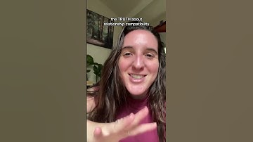 the TRUTH about relationship compatibility