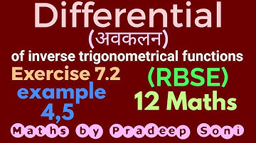Differential(अवकलन), Exercise 7. example 4, 5 with easy method. Technical Maths by Pradeep Soni.