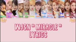 WJSN Cosmic Girls 우주소녀 ' Miracle 기적 같은 아이 ' Lyrics (ColorCoded Han Rom Eng)