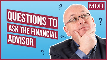 Financial Adviser UK  - Questions To Ask When Choosing Yours