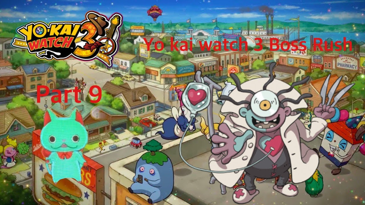 Yo Kai Watch 3 All Bosses