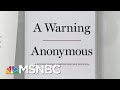 Author's 'Warning' Raises Question Of Trump Staff Responsibility | Rachel Maddow | MSNBC