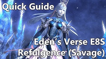 FFXIV - Quick Guide to E8S