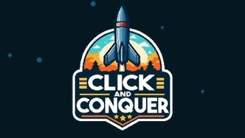 Click and Conquer