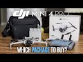 Dji mini 4 pro  which package to buy