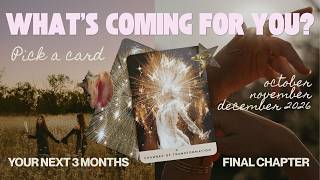The Last 3 Months of 2026 ✨ Pick a Card | What’s Coming Into Your Life