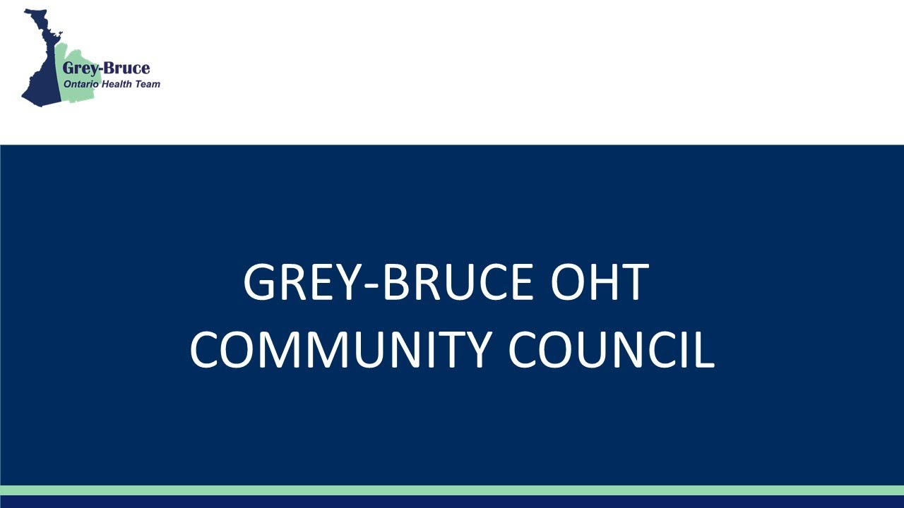 Community Information Session: Grey-Bruce OHT Community Council