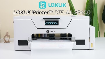 LOKLiK iPrinter™ DTF-A3-XP600 | Ink it, Create it!