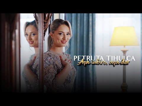 PETRUTA TIHULCA ❌ Asa iubire, asa dor ❌ NOU