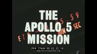 THE APOLLO 5 MISSION NASA APOLLO PROGRAM LUNAR MODULE FILM 77444