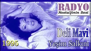 Yeşim Salkım - Deli Mavi 1995 Orijinal Videoklip