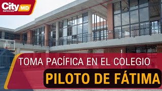 Toma pacífica en colegio Instituto Técnico Piloto del barrio Fátima | CityTv