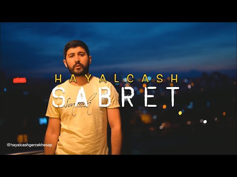 HAYALCASH - SABRET (VİDEO KLİP) 4K