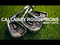 CALLAWAY ROGUE ST MAX IRONS THE SMARTEST LOFTED IRONS SO FAR