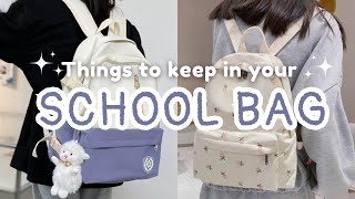 Things to keep in your school bag 🤍