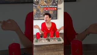 Typisch Mütter - Am 1.Adventteil 1 Itsofficialmarco