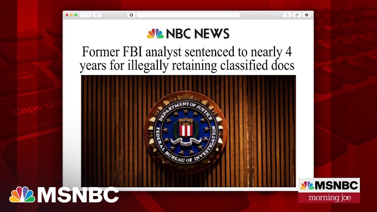 Former FBI Analyst Gets Four Years In Prison For Taking Classified Docs former-fbi-analyst-gets-four-years-in-prison-for-taking-classified-docs