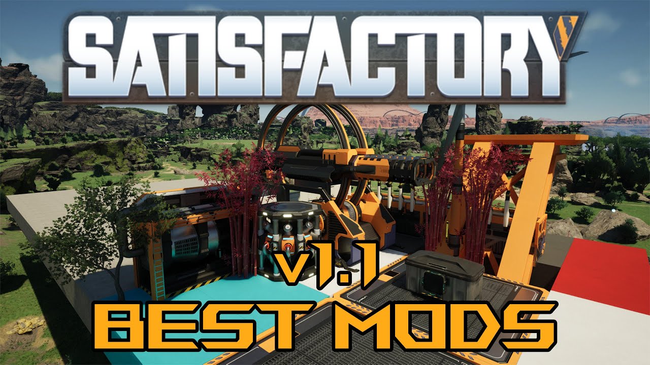 Satisfactory v1.1 BEST MODS! - 2025 update