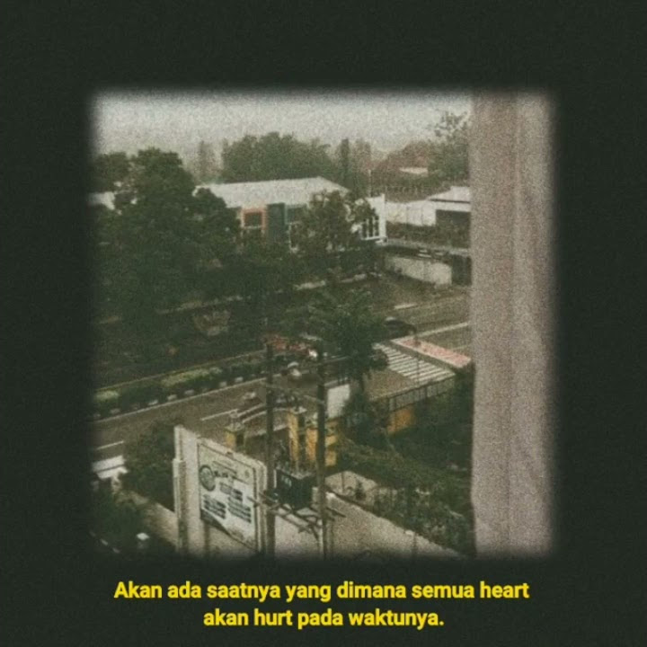 story wa terbaru dan keren || mungkin hari ini hari esok atau nanti || .