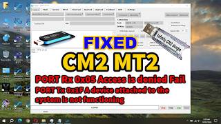 PORT Rx 0x05 Access is denied Fail Error in CM2MT2 Phone Not Connecting in CM2 Fixed - G Tech Pro