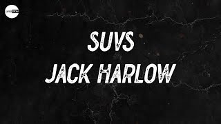 Jack Harlow - SUVs (Black on Black) (Lyric video)