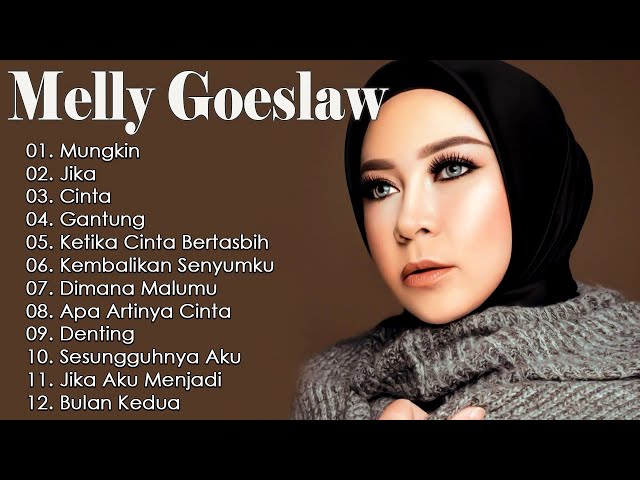 Lagu-lagu terbaik Melly Goeslaw - Lagu Melly Goeslaw Full Album Terbaik Populer Sepanjang Mas class=