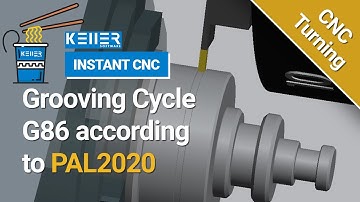 Radial Grooving Cycle G86 according to PAL2020 | CNC Turning | Instant CNC