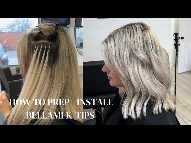 HOW TO PREP + INSTALL K-TIP EXTENSIONS  BELLAMI K-TIPS, ASH BLONDE  BALAYAGE + HAIR EXTENSIONS 