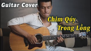 CHIM QUÝ TRONG LỒNG - K-ICM X VĂN MAI HƯƠNG | guitar Cover | Phong Guitar Bmt