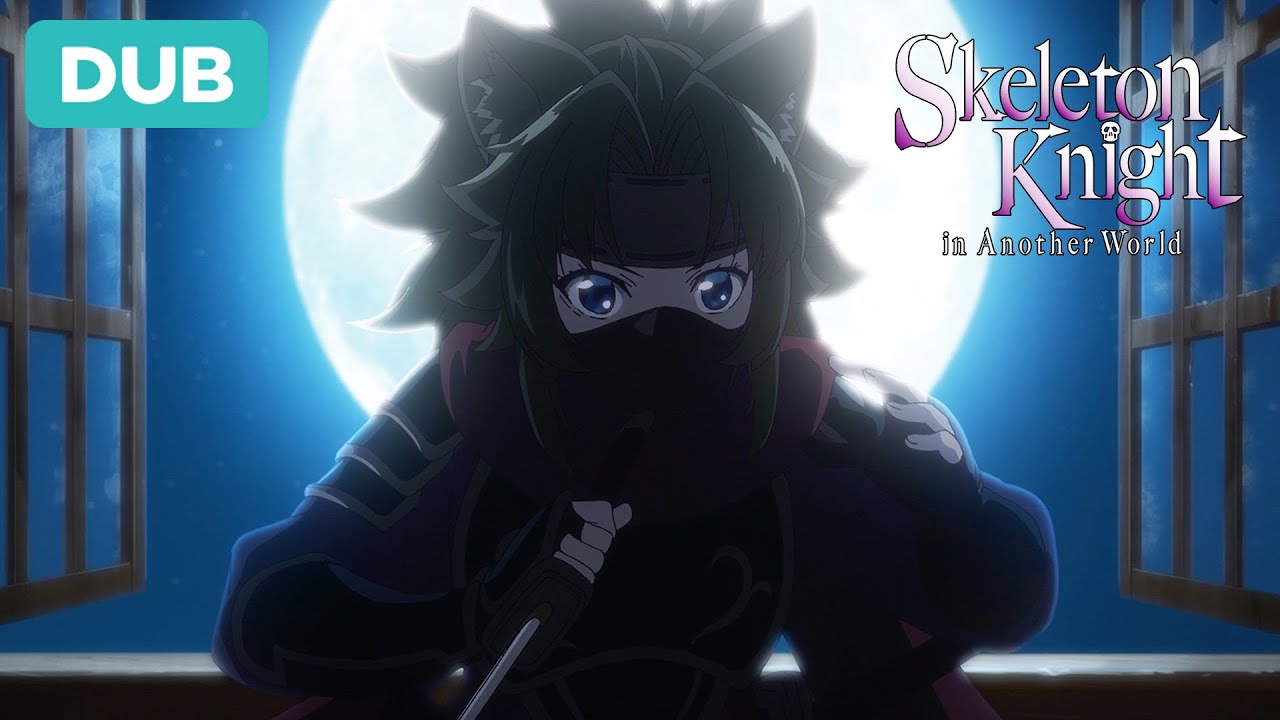 Arc Meets a REAL Ninja In This 'Skeleton Knight in Another World' Anime Dub  Clip