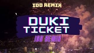 Duki - Ticket (IDD REMIX)