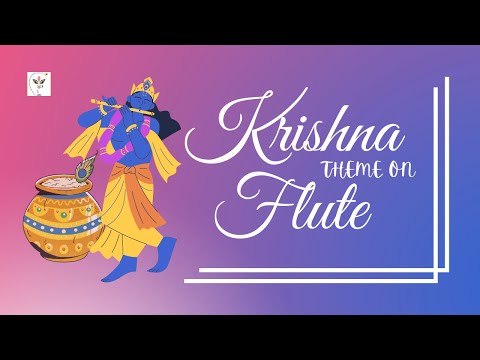 Krishna Theme on Flute | Lord Krishna | Janmastami Special | By Swarnodip Nag ❤💐