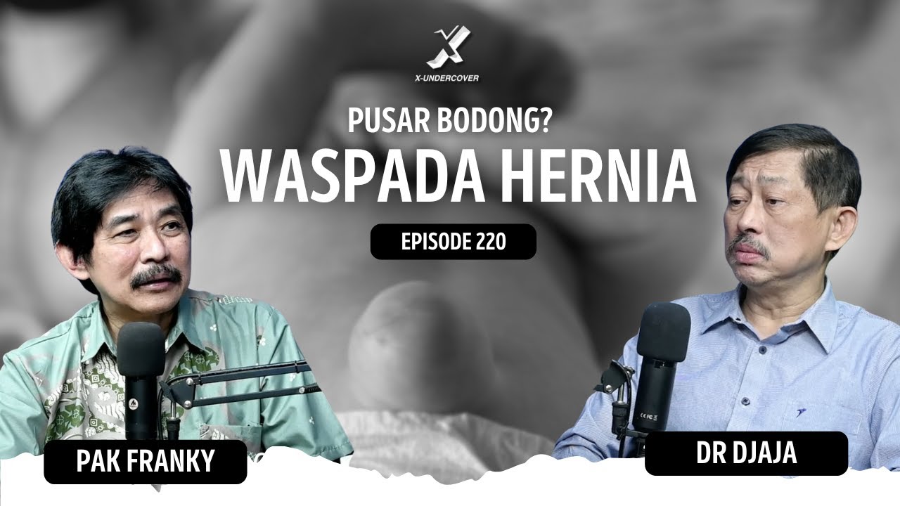 Episode 220 | Hernia: Ketika Ada Titik Lemah Di Sekitar Perut #dokterdjaja