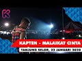 Kapten Band - Malaikat Cinta (Live in Tanjung Selor 22 Januari 2020)