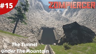 The Tunnel Under The Mountain - Zompiercer - #15 - Gameplay