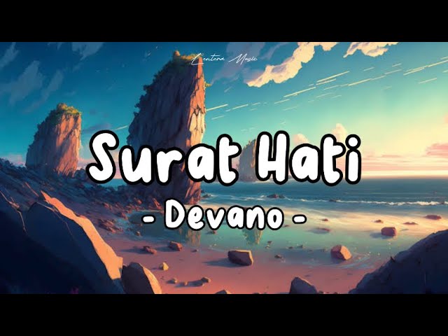 Devano - Surat Hati ( lirik lagu ) class=