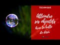 Technique  atteindre ses objectifs avec la bulle de dsir